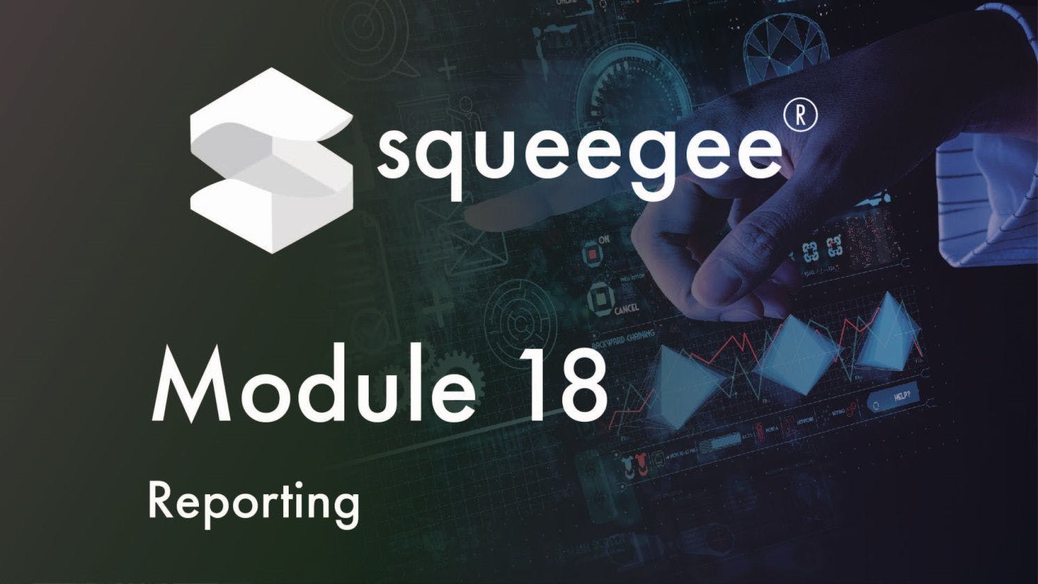 Squeegee Training Academy Module 18 Reporting