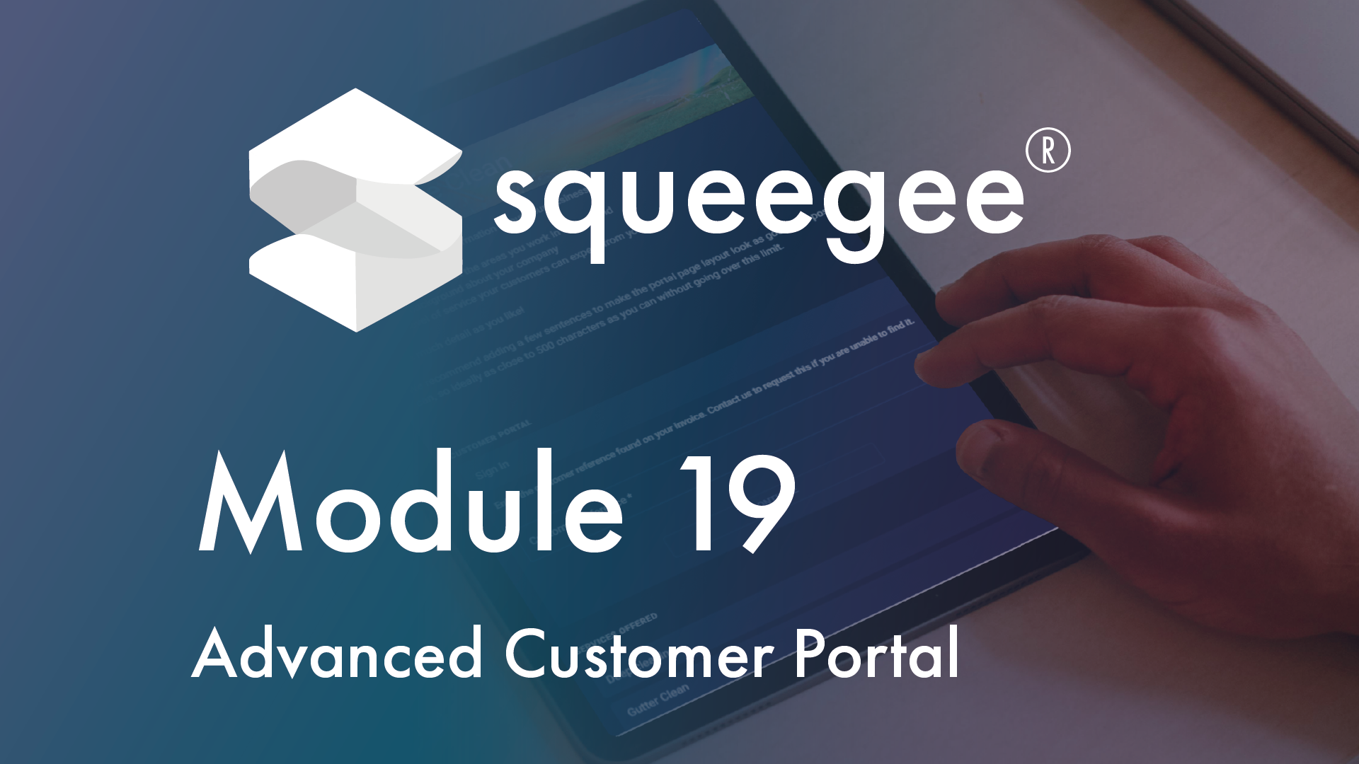 Squeegee Training Academy Module 19 Advanced Customer Portal